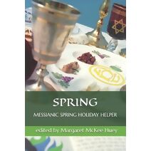 Messianic Spring Holiday Helper (Messianic Helper)