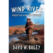 Wind River - Mountain Man Jeb Winslow