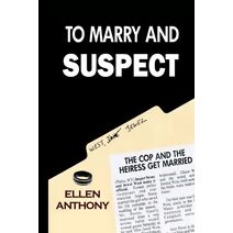To Marry and Suspect (Jasper Stone Mysteries)