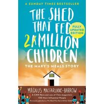 Shed That Fed 2 Million Children
