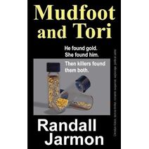 Mudfoot and Tori