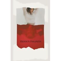 Hidden Insanity (Forbidden Stories)