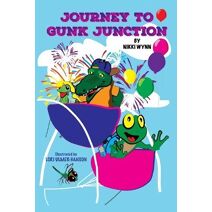 Journey to Gunk Junction (Journey Trilogy)