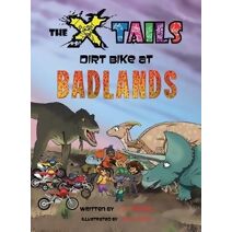 X-tails Dirt Bike at Badlands