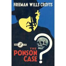 Ponson Case (Detective Club Crime Classics)