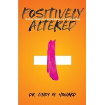 Positively Altered