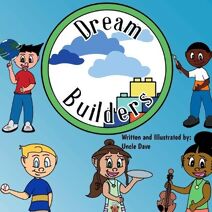 Dream Builders (My Best Self Kids Club)