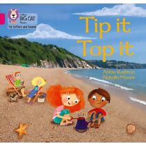 Tip it Tap it (Collins Big Cat Phonics for Letters and Sounds)