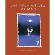Fifth History of Man (History of Man)