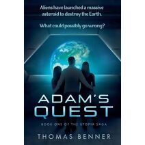 Adam's Quest (Utopia Saga)