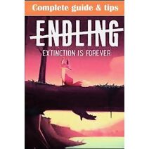 Endling Complete guide & tips