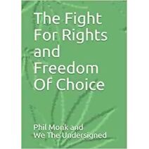 Fight For Rights And Freedom Of Choice
