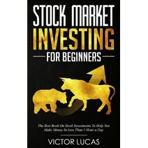 Stock Market Investing For Beginners (Stock Trading)