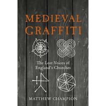 Medieval Graffiti