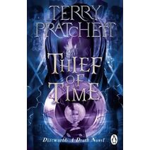 Thief Of Time (Discworld Novels)