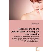 Hagar, Pregnant and Abused Woman