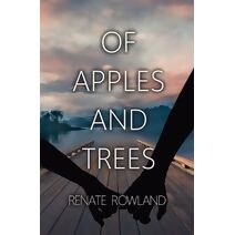 Of Apples And Trees