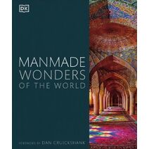 Manmade Wonders of the World (DK Wonders of the World)