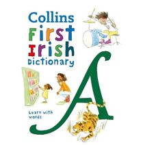 First Irish Dictionary (Collins First Dictionaries)