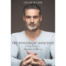 Powers of Addiction