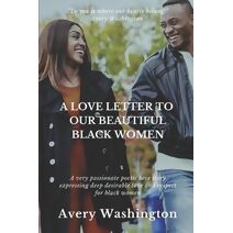 Love Letter to Our Beautiful Black Women