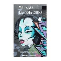 Wu Zao, La Gema China (Historias Culturales)