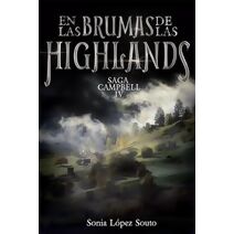 las brumas de las Highlands (Saga Campbell)
