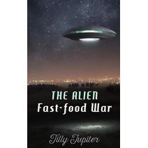 Alien Fast-Food War