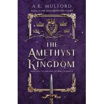 Amethyst Kingdom (Five Crowns of Okrith)