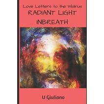 Radiant Light Inbreath
