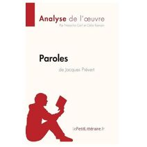 Paroles de Jacques Prevert (Analyse de l'oeuvre)