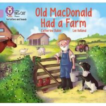Old MacDonald had a Farm (Collins Big Cat Phonics for Letters and Sounds)
