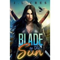 Blade of the Sun (Blade of the Sun)