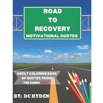 Road to Recovery Motivational Quotes