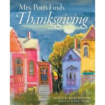Mrs. Potts Finds Thanksgiving