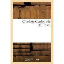 Charlotte Corday, Ode