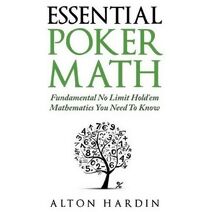Essential Poker Math (Essential Poker Math)