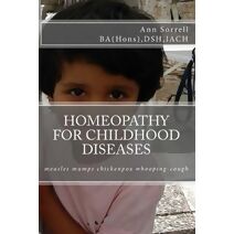 Homeopathy for Childhood Diseases (Aude Sapere)