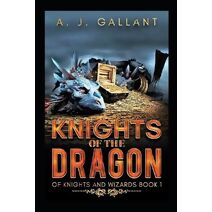 Knights of the Dragon (Of Knights and Wizards)