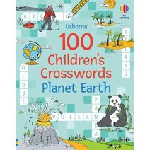 100 Children's Crosswords: Planet Earth (Puzzles, Crosswords and Wordsearches)