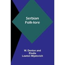 Serbian Folk-lore