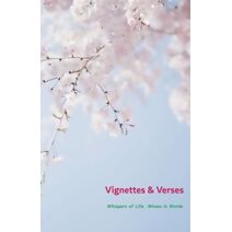 Vignettes & Verses