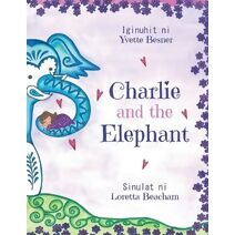 Charlie and the Elephant