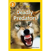 Deadly Predators (National Geographic Readers)