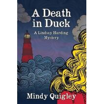 Death in Duck (Lindsay Harding Mystery)