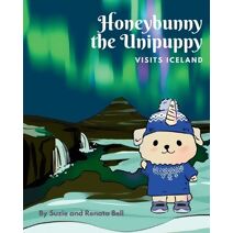 Honeybunny the Unipuppy Visits Iceland (Honeybunny Visits)
