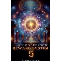 Good Person Reward System (Good Person Reward System)