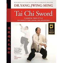 Tai Chi Sword Classical Yang Style