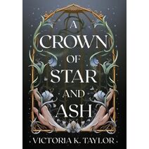 Crown of Star & Ash (Fate of Ashes)