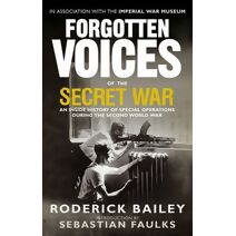 Forgotten Voices of the Secret War